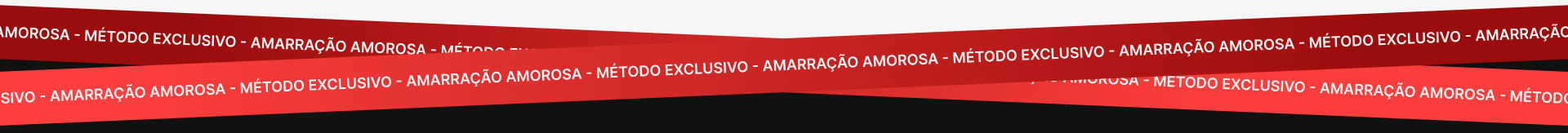 Amarração Amorosa - Método Exclusivo